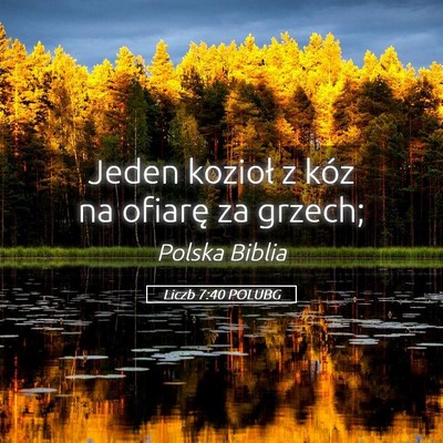 Picture 05 - Liczb 7:40 POLUBG - Jeden kozioł z kóz na ofiarę za - Bible Verse Picture