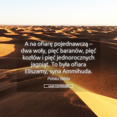 Picture 05 - Liczb 7:53 POLUBG - A na ofiarę pojednawczą – dwa woły, pięć - Bible Verse Picture