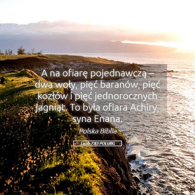 Picture 05 - Liczb 7:83 POLUBG - A na ofiarę pojednawczą – dwa woły, pięć - Bible Verse Picture