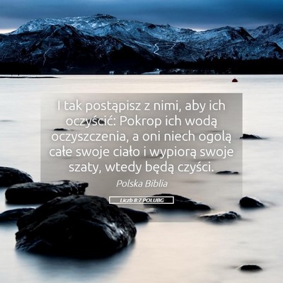 Picture 05 - Liczb 8:7 POLUBG - I tak postąpisz z nimi, aby ich oczyścić: - Bible Verse Picture