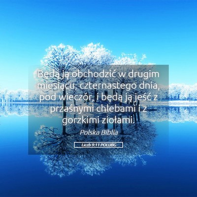 Picture 05 - Liczb 9:11 POLUBG - Będą ją obchodzić w drugim miesiącu, - Bible Verse Picture