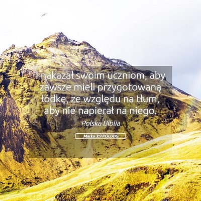 Picture 05 - Marka 3:9 POLUBG - I nakazał swoim uczniom, aby zawsze mieli - Bible Verse Picture