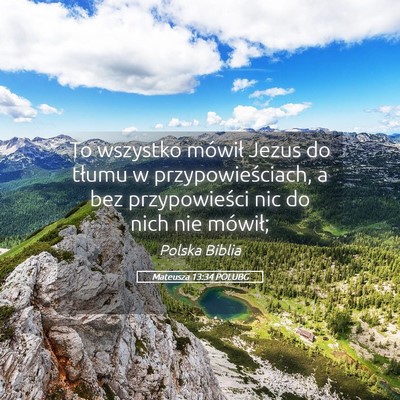 Picture 05 - Mateusza 13:34 POLUBG - To wszystko mówił Jezus do tłumu w - Bible Verse Picture