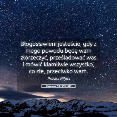 Picture 05 - Mateusza 5:11 POLUBG - Błogosławieni jesteście, gdy z mego powodu - Bible Verse Picture