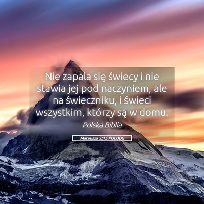 Picture 05 - Mateusza 5:15 POLUBG - Nie zapala się świecy i nie stawia jej pod - Bible Verse Picture