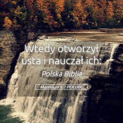 Picture 05 - Mateusza 5:2 POLUBG - Wtedy otworzył usta i nauczał - Bible Verse Picture