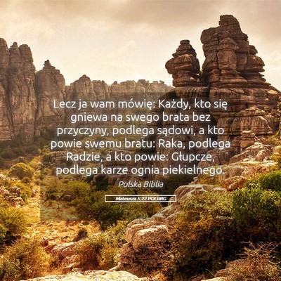 Picture 05 - Mateusza 5:22 POLUBG - Lecz ja wam mówię: Każdy, kto się gniewa na - Bible Verse Picture