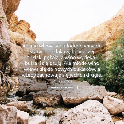 Picture 05 - Mateusza 9:17 POLUBG - Ani nie wlewa się młodego wina do starych - Bible Verse Picture