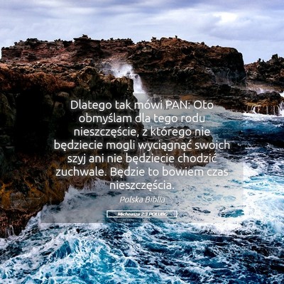 Picture 05 - Micheasza 2:3 POLUBG - Dlatego tak mówi PAN: Oto obmyślam dla tego - Bible Verse Picture