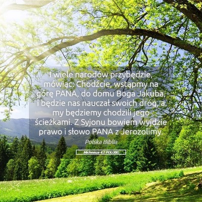 Picture 05 - Micheasza 4:2 POLUBG - I wiele narodów przybędzie, mówiąc: - Bible Verse Picture