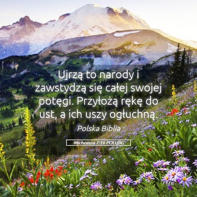 Picture 05 - Micheasza 7:16 POLUBG - Ujrzą to narody i zawstydzą się całej swojej - Bible Verse Picture