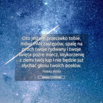 Picture 05 - Nahuma 2:13 POLUBG - Oto jestem przeciwko tobie, mówi PAN zastępów, - Bible Verse Picture