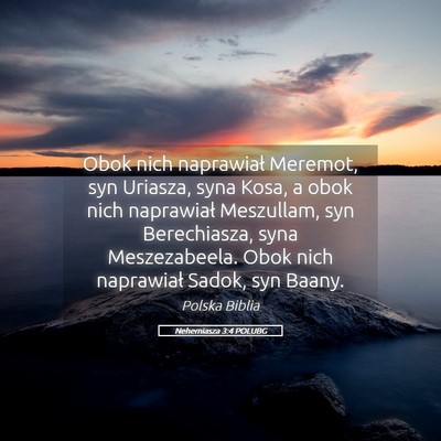 Picture 05 - Nehemiasza 3:4 POLUBG - Obok nich naprawiał Meremot, syn Uriasza, syna - Bible Verse Picture