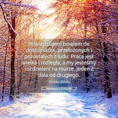 Picture 05 - Nehemiasza 4:19 POLUBG - Powiedziałem bowiem do dostojników, - Bible Verse Picture