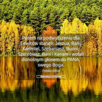 Picture 05 - Nehemiasza 9:4 POLUBG - Potem na podwyższeniu dla Lewitów stanęli: - Bible Verse Picture