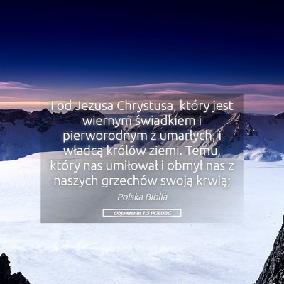 Picture 05 - Objawienie 1:5 POLUBG - I od Jezusa Chrystusa, który jest wiernym - Bible Verse Picture