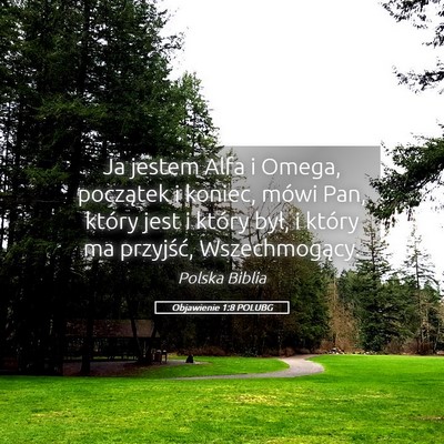 Picture 05 - Objawienie 1:8 POLUBG - Ja jestem Alfa i Omega, początek i koniec, mówi - Bible Verse Picture