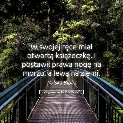 Picture 05 - Objawienie 10:2 POLUBG - W swojej ręce miał otwartą książeczkę. I - Bible Verse Picture