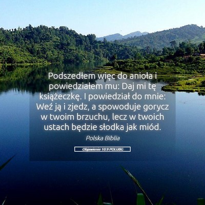Picture 05 - Objawienie 10:9 POLUBG - Podszedłem więc do anioła i powiedziałem mu: - Bible Verse Picture