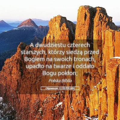 Picture 05 - Objawienie 11:16 POLUBG - A dwudziestu czterech starszych, którzy siedzą - Bible Verse Picture