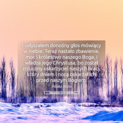 Picture 05 - Objawienie 12:10 POLUBG - I usłyszałem donośny głos mówiący w niebie: - Bible Verse Picture