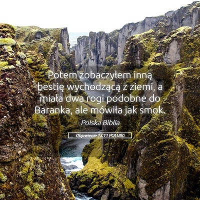 Picture 05 - Objawienie 13:11 POLUBG - Potem zobaczyłem inną bestię wychodzącą z - Bible Verse Picture