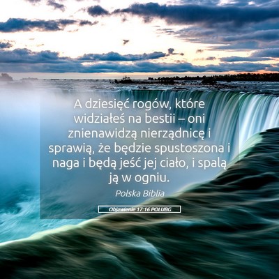 Picture 05 - Objawienie 17:16 POLUBG - A dziesięć rogów, które widziałeś na bestii - Bible Verse Picture