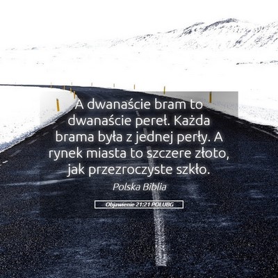 Picture 05 - Objawienie 21:21 POLUBG - A dwanaście bram to dwanaście pereł. Każda - Bible Verse Picture