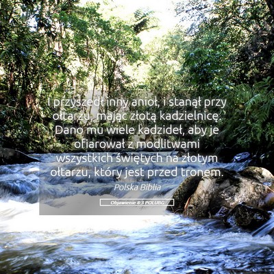 Picture 05 - Objawienie 8:3 POLUBG - I przyszedł inny anioł, i stanął przy - Bible Verse Picture