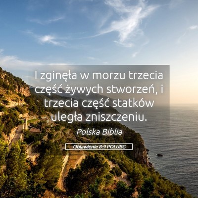 Picture 05 - Objawienie 8:9 POLUBG - I zginęła w morzu trzecia część żywych - Bible Verse Picture