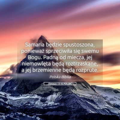 Picture 05 - Ozeasza 13:16 POLUBG - Samaria będzie spustoszona, ponieważ - Bible Verse Picture