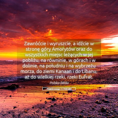 Picture 05 - Powtórzonego 1:7 POLUBG - Zawróćcie i wyruszcie, a idźcie w stronę - Bible Verse Picture