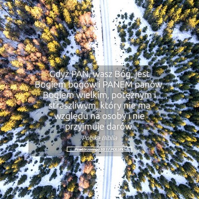 Picture 05 - Powtórzonego 10:17 POLUBG - Gdyż PAN, wasz Bóg, jest Bogiem bogów i PANEM - Bible Verse Picture
