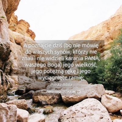 Picture 05 - Powtórzonego 11:2 POLUBG - A poznajcie dziś (bo nie mówię do waszych - Bible Verse Picture