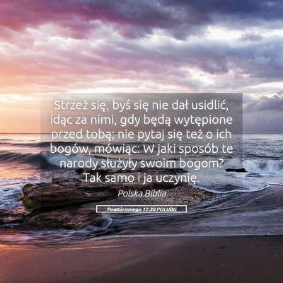 Picture 05 - Powtórzonego 12:30 POLUBG - Strzeż się, byś się nie dał usidlić, idąc - Bible Verse Picture