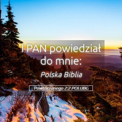 Picture 05 - Powtórzonego 2:2 POLUBG - I PAN powiedział do - Bible Verse Picture