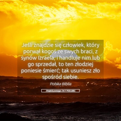 Picture 05 - Powtórzonego 24:7 POLUBG - Jeśli znajdzie się człowiek, który porwał - Bible Verse Picture