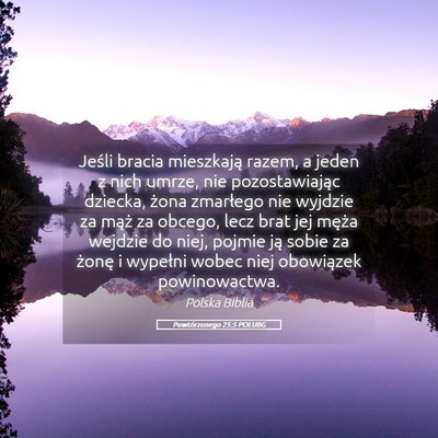 Picture 05 - Powtórzonego 25:5 POLUBG - Jeśli bracia mieszkają razem, a jeden z nich - Bible Verse Picture