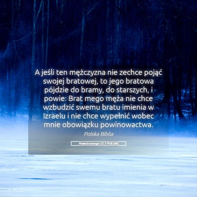 Picture 05 - Powtórzonego 25:7 POLUBG - A jeśli ten mężczyzna nie zechce pojąć - Bible Verse Picture