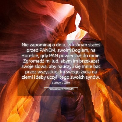 Picture 05 - Powtórzonego 4:10 POLUBG - Nie zapominaj o dniu, w którym stałeś przed - Bible Verse Picture