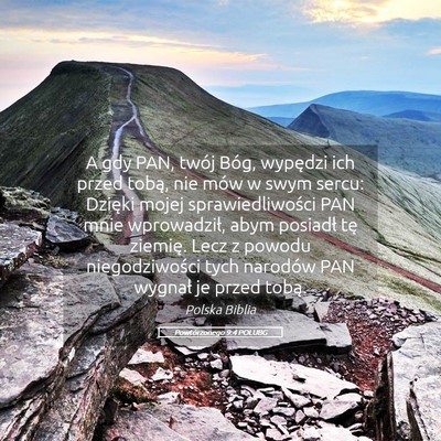 Picture 05 - Powtórzonego 9:4 POLUBG - A gdy PAN, twój Bóg, wypędzi ich przed tobą, - Bible Verse Picture