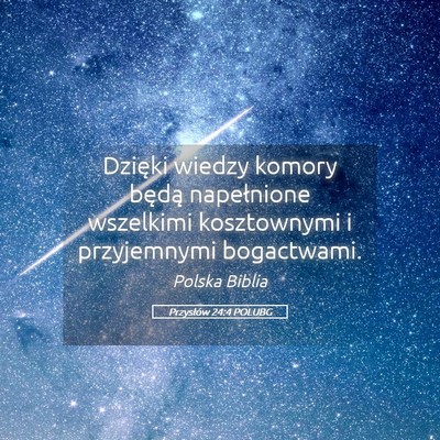Picture 05 - Przysłów 24:4 POLUBG - Dzięki wiedzy komory będą napełnione - Bible Verse Picture