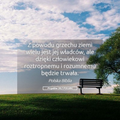 Picture 05 - Przysłów 28:2 POLUBG - Z powodu grzechu ziemi wielu jest jej władców, - Bible Verse Picture