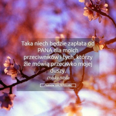 Picture 05 - Psalmów 109:20 POLUBG - Taka niech będzie zapłata od PANA dla moich - Bible Verse Picture