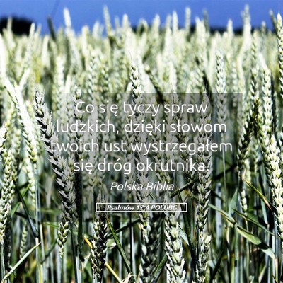 Picture 05 - Psalmów 17:4 POLUBG - Co się tyczy spraw ludzkich, dzięki słowom - Bible Verse Picture