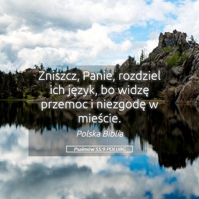 Picture 05 - Psalmów 55:9 POLUBG - Zniszcz, Panie, rozdziel ich język, bo widzę - Bible Verse Picture