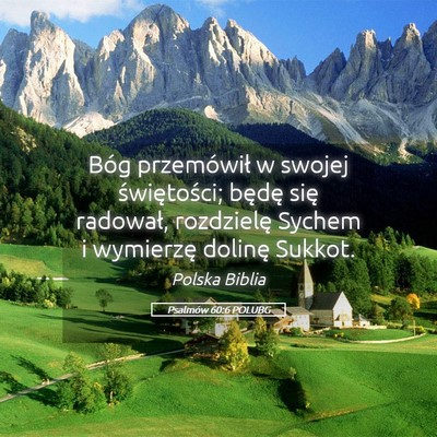 Picture 05 - Psalmów 60:6 POLUBG - Bóg przemówił w swojej świętości; będę - Bible Verse Picture