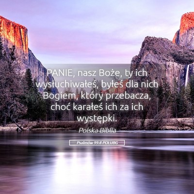 Picture 05 - Psalmów 99:8 POLUBG - PANIE, nasz Boże, ty ich wysłuchiwałeś, - Bible Verse Picture