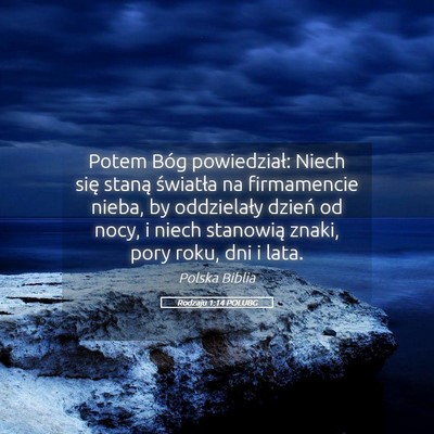 Picture 05 - Rodzaju 1:14 POLUBG - Potem Bóg powiedział: Niech się staną - Bible Verse Picture