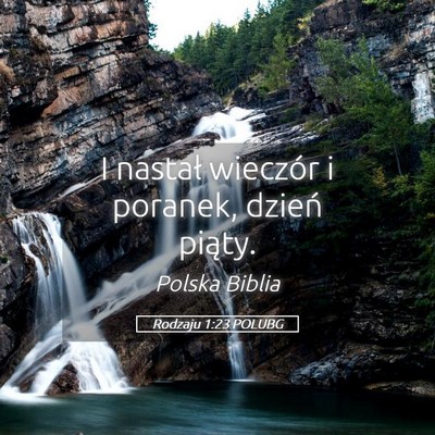 Picture 05 - Rodzaju 1:23 POLUBG - I nastał wieczór i poranek, dzień - Bible Verse Picture